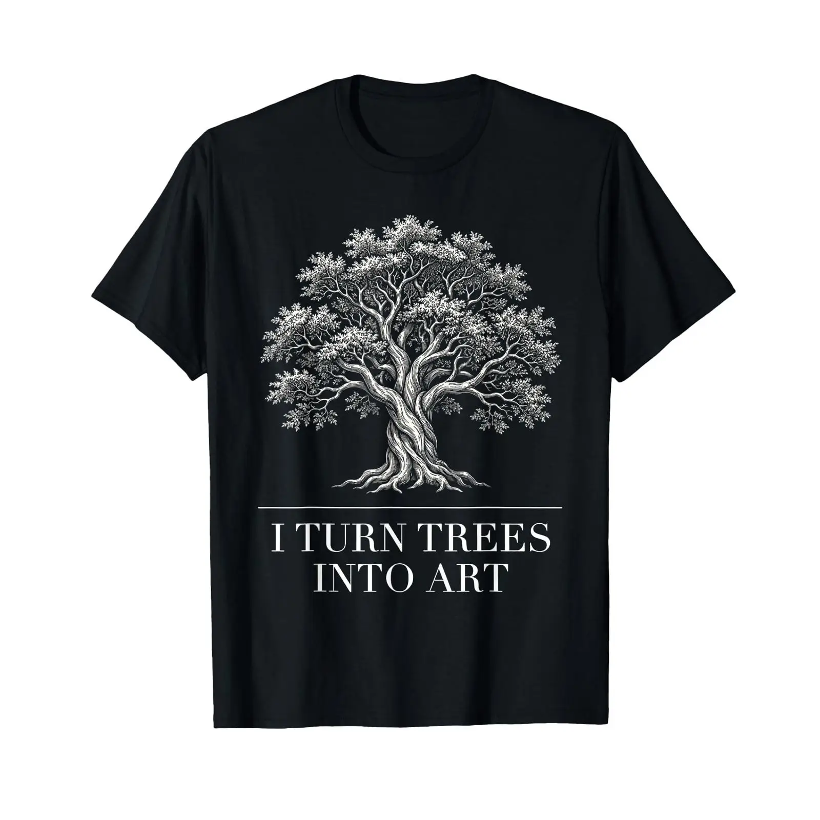 I Turn Trees Into Art Funny Wo - Woodworking Artisans ulasan dan harga